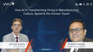 AI, Hiring & the Manufacturing Talent Challenge: What HR Leaders Must Get Right